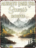 Camping Metal Tin Sign Always Take the Scenic Route Vintage Sign for Home Camper Cafes Bars Pubs Shop Wall Decorative for Men Women 12X16Inch
