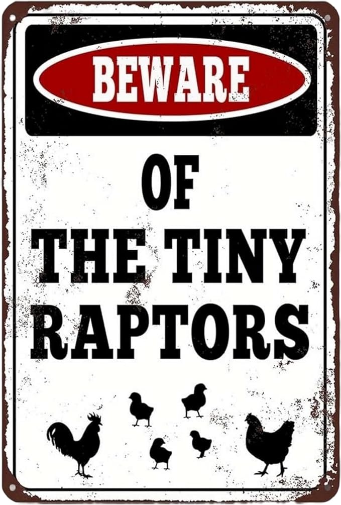 Vintage Metal Sign, Beware of The Tiny Raptors, Chicken Coop Decor, Rustic Farm Wall Art,Funny Chicken Art Tin Sign for Home Kitchen Outdoor Decor 8“×12”