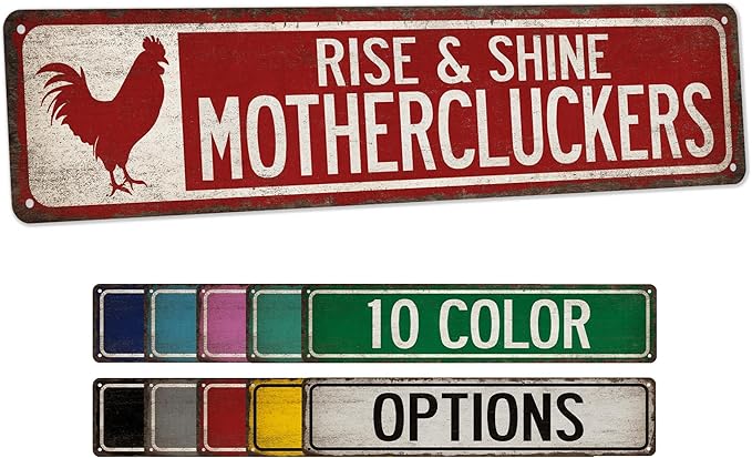 Chico Creek Signs - Rise & Shine Mothercluckers Chicken Coop Sign - Chicken Decor Rooster Farmhouse Decor Outdoor Sign - 4" x 18" - Premium .125" Aluminum Composite