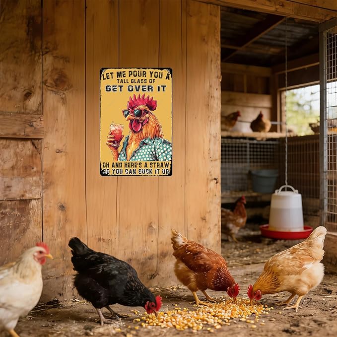 Chicken Coop Wall Decor Metal Tin Sign Chicken Decor Sign Let Me Pour You A Tall Glass of Get Over It for Home Cafe Bar Cave Farm Wall Art 12x8 Inch
