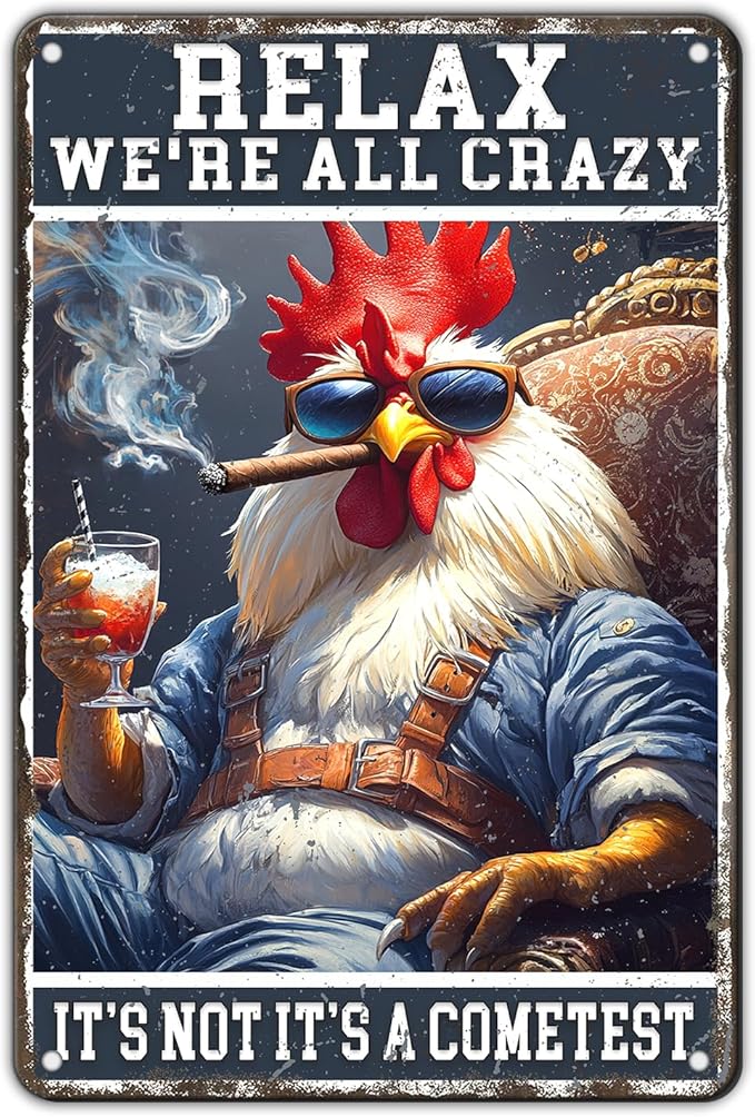 Funny Chicken Signs Relax,We're All Crazy Aluminium Sign Metal Chicken Signs Decor Home Ktichen Farm Are Wall 12x8 Inch Vintage Chicken Signs For Coop Metal Tin Signs Poster