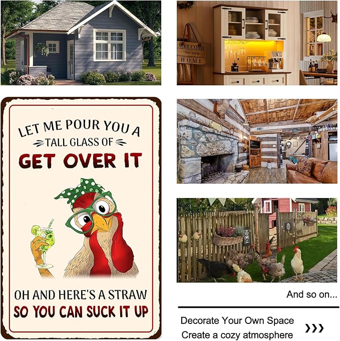 Funny Chicken Gifts Let Me Pour You A Tall Glass of Get Over It Tin Signs for Chicken Lover Gifts-Funny Chicken Signs Chicken Coop Accessories for Home Bar Farm Kitchen Basement Decor,8x12inch