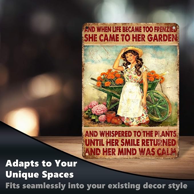 Vintage Gardening Tin Sign And When Life Became Too Frenzied She Came To Her Garden Retro Metal Sign Rustic Nostalgic Wall Decor For Home Garden Plaque Yard Patio Porch Cafe Bar 16 * 12 In