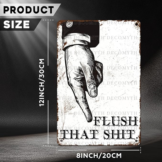 Funny Bathroom Sign Flush That Toilet Washroom Decor Metal Tin Sign 12 * 8inch