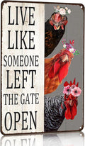 Chiken Gifts Vintage Chicken Sign Live Like Someone Left The Gate Open Tin Sign for Home Chicken Coop Farm Fence Kitchen Bathroom Bedroom Decor 8x12 Inches (3298)