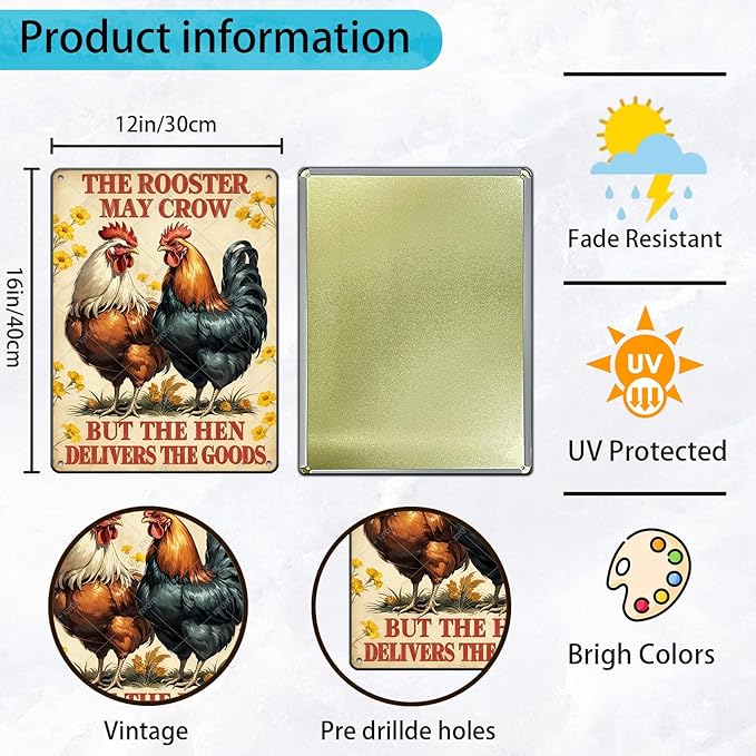 Funny Rooster Signs The Rooster May Crow But The Hen Delivers The Goods Rustic Tin Sign for Home Farm Chicken Coop Decor 16x12 Inch