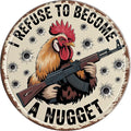 AWISZZZ Refuse Nugget Metal Sign 8x8in Round Funny Plaque for Chicken Farm Wall Decor Poultry Humor Gift