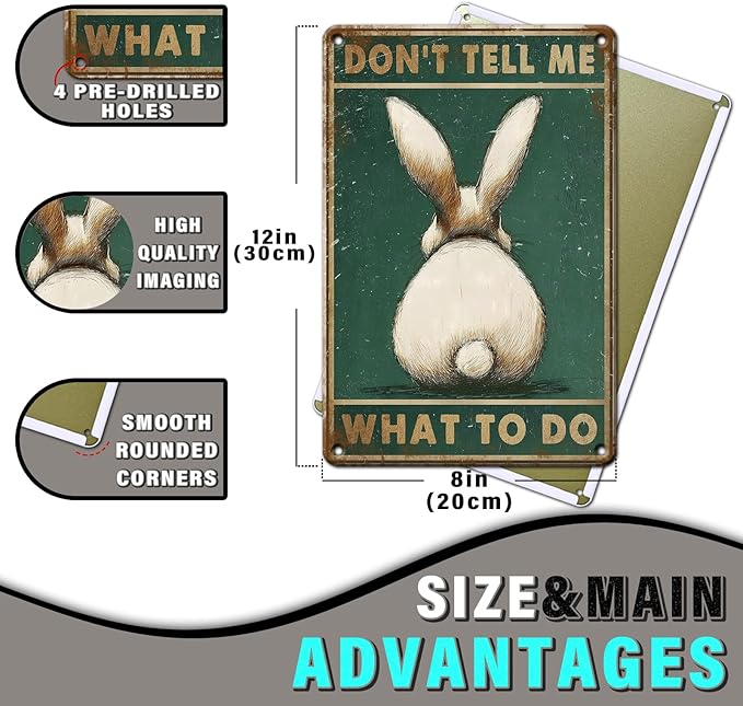 PEACHGARDEN Rabbit Metal Sign Don't Tell Me What to Do Vintage Metal Tin Sign Retro Funny Easter Rabbit Poster for Home Kitchen Bar Pubs Garage Garden Patio Porche 8x12inch