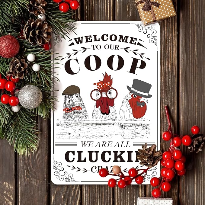 Chicken Coop Signs, Welcome to Our Coop, Chicken Signs for Coop, Farm, Home, Garden, Farmhouse Kitchen Decor(8" x 12")
