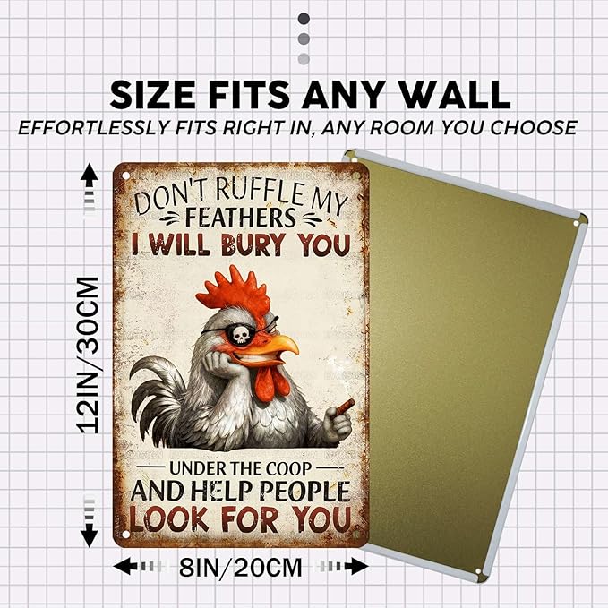 Vintage Chicken Tin Sign Don't Ruffle My Feathers I Will Bury You Retro Farm Metal Sign Funny Chicken Lovers Nostalgic Wall Decor For Home Poultry House Coop Farmhouse Cafe Yard 12 * 8In