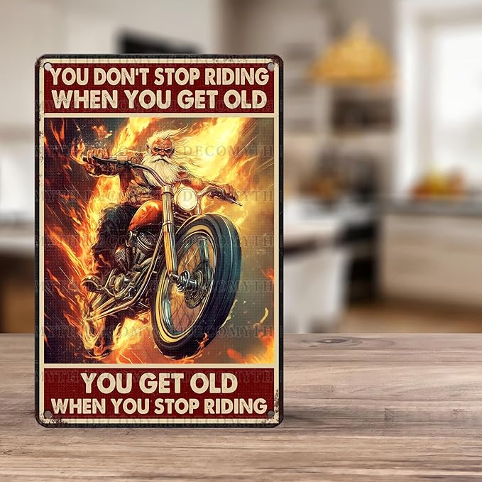 Vintage Motorcycle Tin Sign You Don't Stop Riding When You Get Old Retro Wall Decor Nostalgic Art Funny Riders Metal Poster Store Cafe Garage Bar Pubs Toilet Bedroom Man cave 12 * 8inch