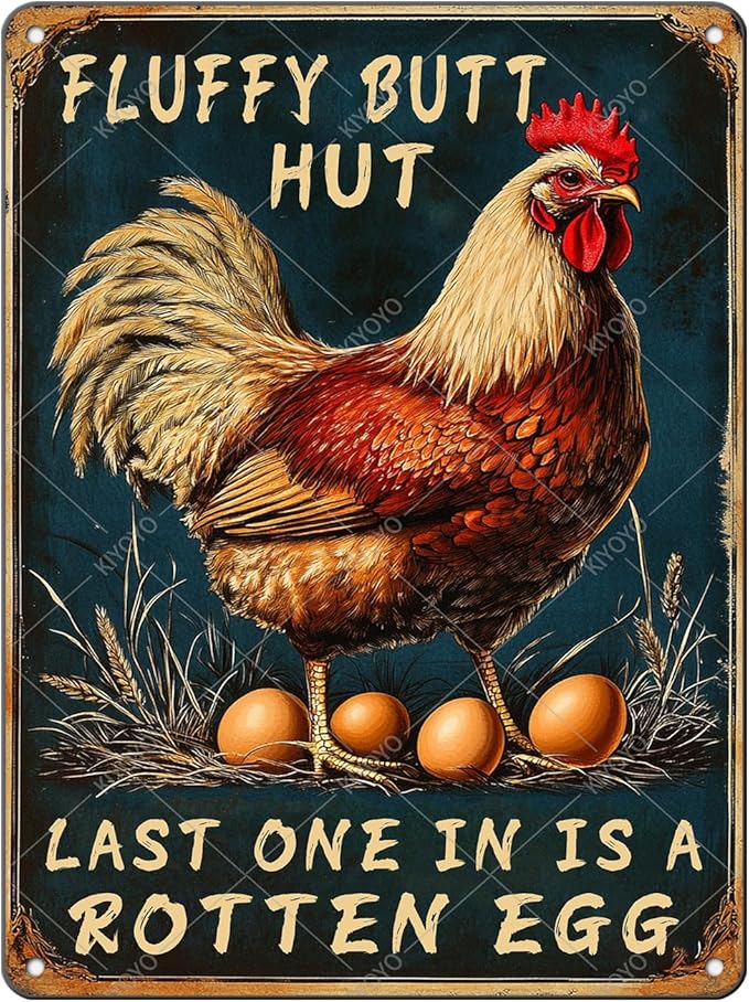 Chicken Metal Tin Sign and Egg Poster Fluffy Butt Hut Vintage Tin Sign for Family Kitchen Bar Farm Garden Wall Plaque 16x12 Inch