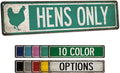 Hen Only Chicken Coop Sign - Made In USA - Hen House Chicken Lovers Gift Chicken Decoration Rustic Chicken Décor Outdoor Sign 104180017013