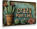 Vintage Garden Metal Sign Crazy Plant Lady Funny Gardening Tin Signs Rustic Farmhouse Cacti and Succulents Plants Aluminum Wall art for Home Garden Patio Farm Yard Bar Outdoor Indoor Decor 8x12 Inch