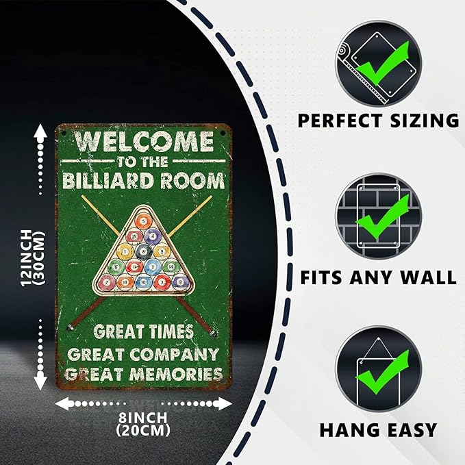 Retro Billiards Tin Sign Welcome to The Billiard Room Vintage Metal Poster great time great company great memories Nostalgic Wall Art Decorations for Home Bar Pub Man cave Shop 12 * 8 In