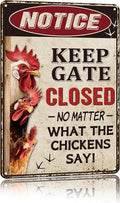 Funny Chicken Coop Metal Sign Keep Gate Closed Humorous Farm Decor Sign Chicken Keeper Gift 8x12 Inch