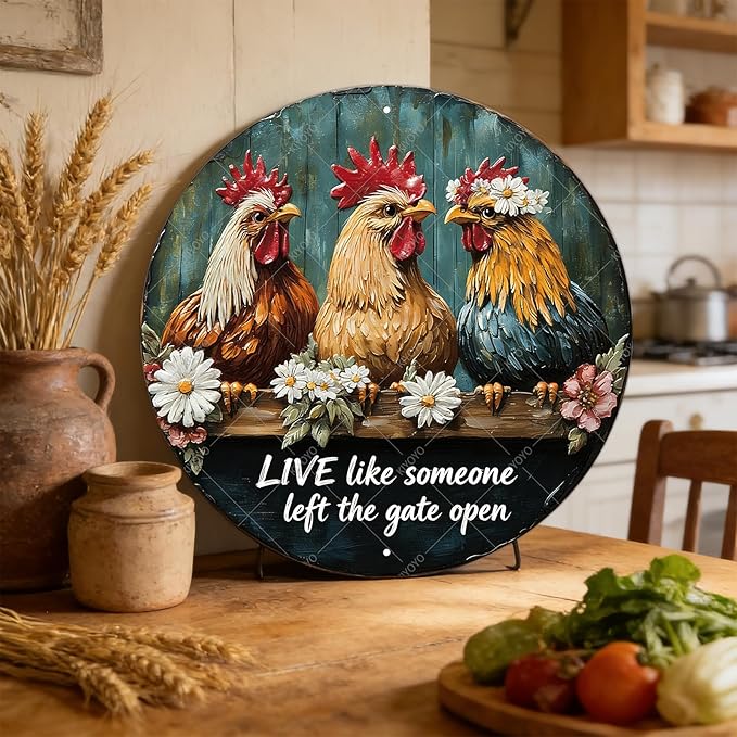 Chicken Wall Decor Live Like Someone Left The Gate Open Poster Funny Farm Chicken Coop Round Metal Tin Signs Home Kitchen Garden Restaurant Rooster Outdoor Yard Wall Art Decor 12 Inch