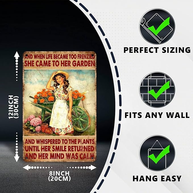 Vintage Gardening Tin Sign And When Life Became Too Frenzied She Came To Her Garden Retro Metal Sign Rustic Nostalgic Wall Decor For Home Garden Plaque Yard Patio Porch Cafe Bar 12 * 8 In