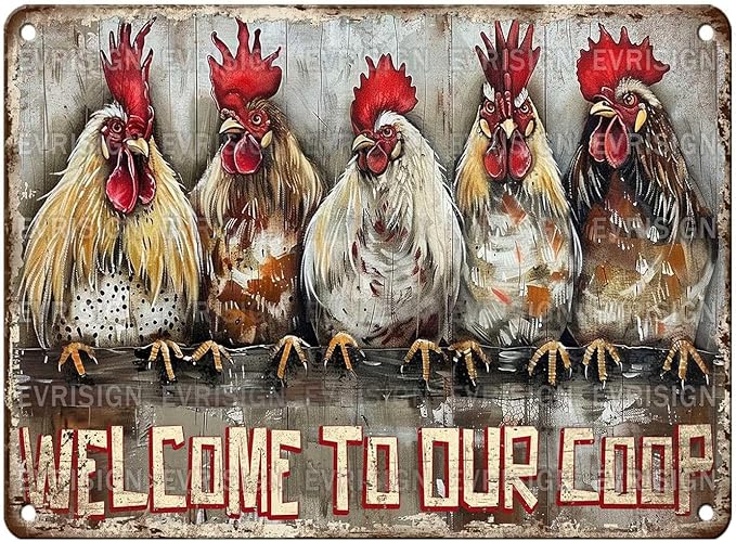 Vintage Chicken Tin Sign Welcome to Our Coop Retro Farm Metal Sign Funny Chicken Lovers Nostalgic Rustic Wall Decor Wall Art For Farmhouse Outdoor Poultry House Cafe Yard 16 * 12In