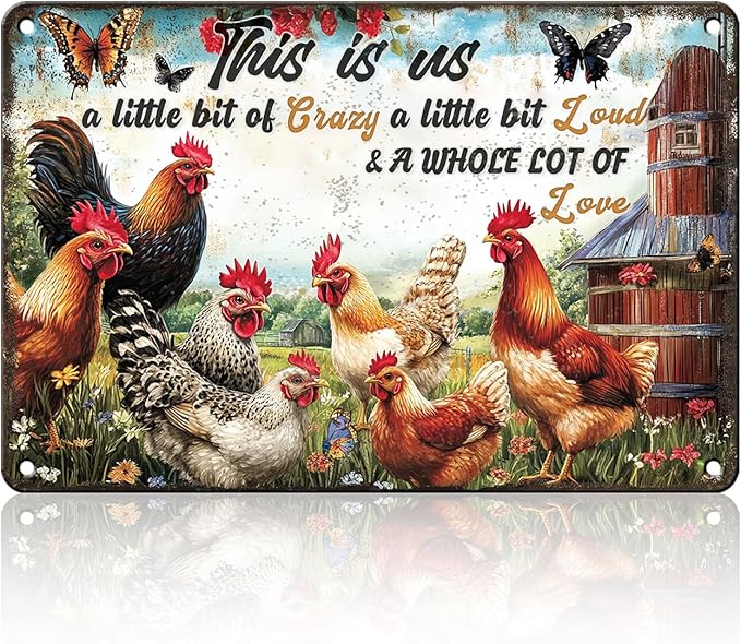 Vintage This Is Us A Little Bit Of Crazy A Little Bit Loud Chicken Metal Sign Chicken Coop Poster Wall Decor Home Garden Outdoor Farmhouse Plaque 12x16 Inch