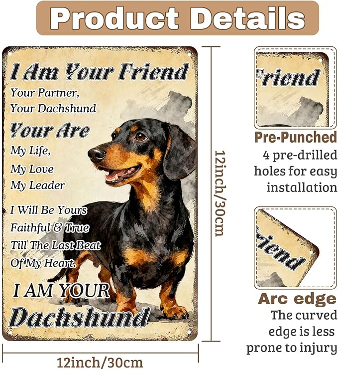 Vintage Dachshund Metal Tin Sign I Am Your Friend, Your Partner, Your Dachshund, You Are My Life Retro Rustic Wall Art For Home Bar Porch Office Dog Lover Gift 8x12 Inch