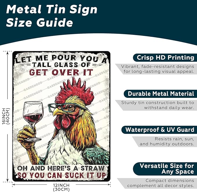 Chicken Sign Metal Tin Sign Funny Chicken Coop Wall Decor Let Me Pour You A Tall Glass Of Get Over It Chicken Decor Sign For Home Cafe Bar Cave Farm Wall Art Decor 16x12 Inch