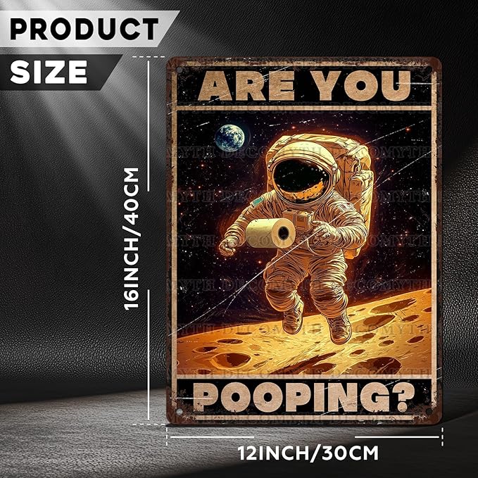 Vintage Astronaut Tin Sign Are You Pooping Retro Wall Decor Nostalgic Art Funny Metal Poster Indoor Store Cafe Toilet Kitchen Bar Office Man cave Pubs Bathroom Restroom 12 * 16inch