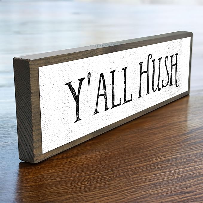 Wood & Metal Southern Sign – Weatherproof Indoor Outdoor Wall Decor – Rustic Charm with "Y’all Hush" – Gift-Wrapped & Ready to Give