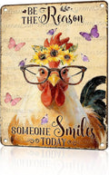 Chicken Signs Rooster Kitchen Decor Be the Reason Someone Smiles Today Tin Signs Vintage Coop Metal Decor Rustic Wall Art For Home Farmhouse Farm Poultry House Cafe Bar Pub 16 * 12 In