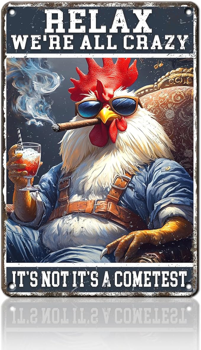 Funny Chicken Signs Relax,We're All Crazy Aluminium Sign Metal Chicken Signs Decor Home Ktichen Farm Are Wall 12x16 Inch Vintage Chicken Signs For Coop Metal Tin Signs Poster