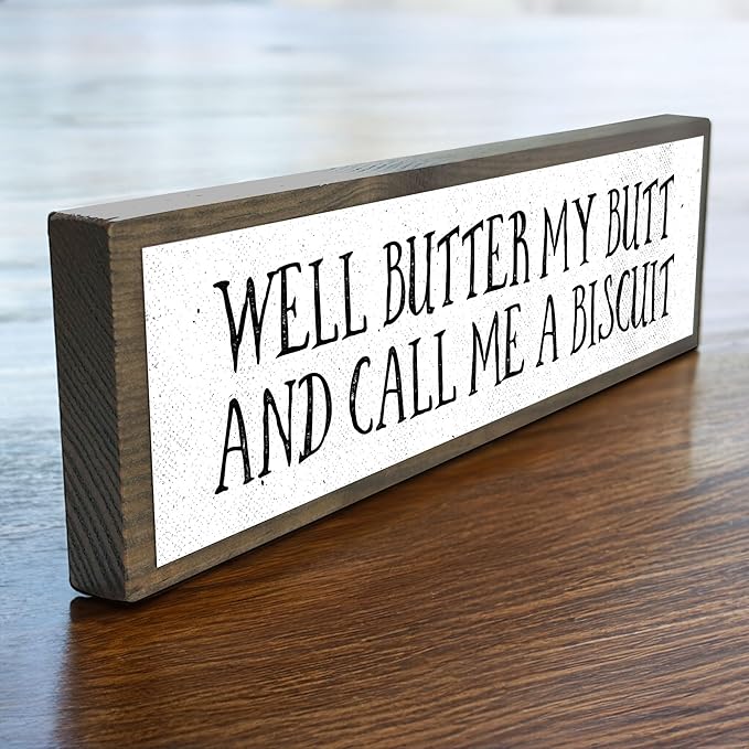 Wood & Metal Southern Sign – Weatherproof Indoor Outdoor Wall Decor – Rustic Charm with "Well Butter My Butt And Call Me A Biscuit" – Gift-Wrapped & Ready to Give