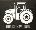 JennyGems This is How I Roll Tractor Wooden Sign, Funny Farmer Gifts, Farmhouse Decor, Tractor Gifts and Accessories, Made in USA