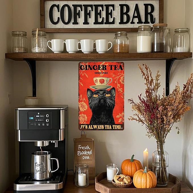 Funny Black Cat Tin Sign Ginger Tea It'S Always Tea Time Metal Sign Wall Decor For Home Cafe Bar Kitchen Poster 12x8 Inch