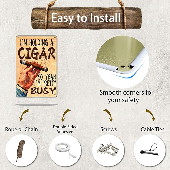 Cigar Metal Sign Wall Art Decor I'M Holding A Cigar So Yeah I'M Pretty Busy Tin Poster Home Office Lounge Bar Pub Garage Decor 12x8 Inch