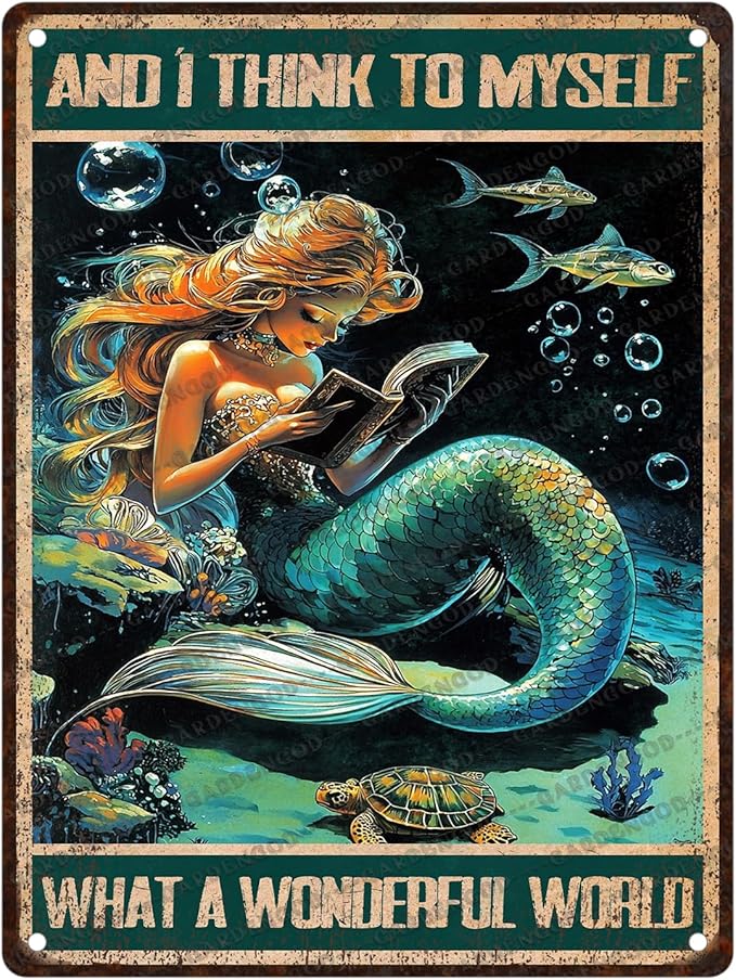 Mermaid Tin Sign And I Think To Myself What A Wonderful World Poster Home Decor Funny Home Decor Cave Bar Wall Decor 16x12 Inch
