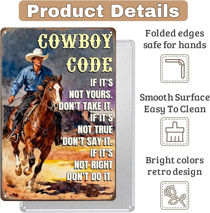 Western Cowboy Code Tin Sign ‘If It’S Not Yours Don’T Take It, If It True Don’T Say It’ Rustic Vintage Wall Art Home Porch Ranch,Garage,Man Cave Decor 8x12 Inches