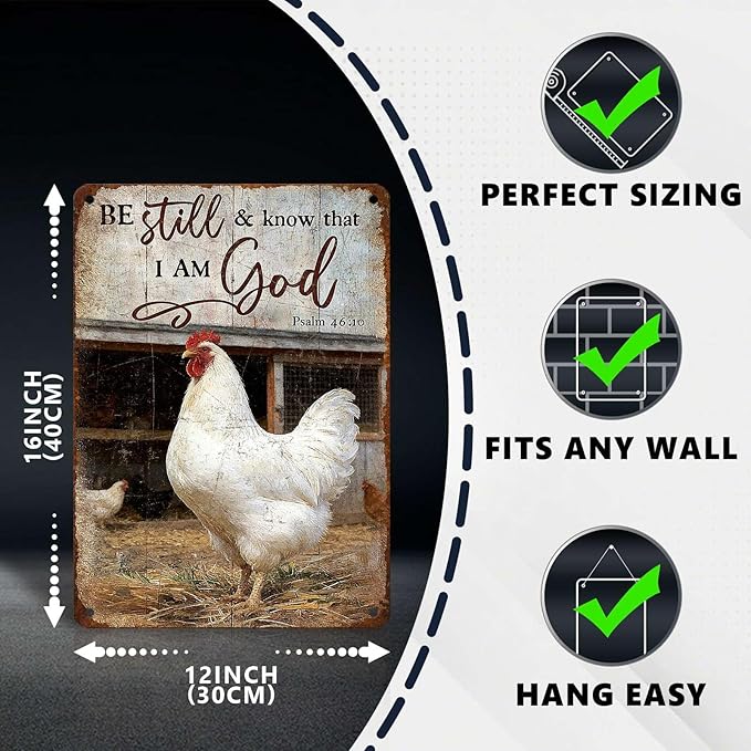 Chicken Signs Rooster Kitchen Decor Be Still And Know That I Am God Tin Signs Vintage Coop Metal Decor Rustic Wall Art For Home Farmhouse Farm Room Poultry House Yard Cafe 16 * 12 In