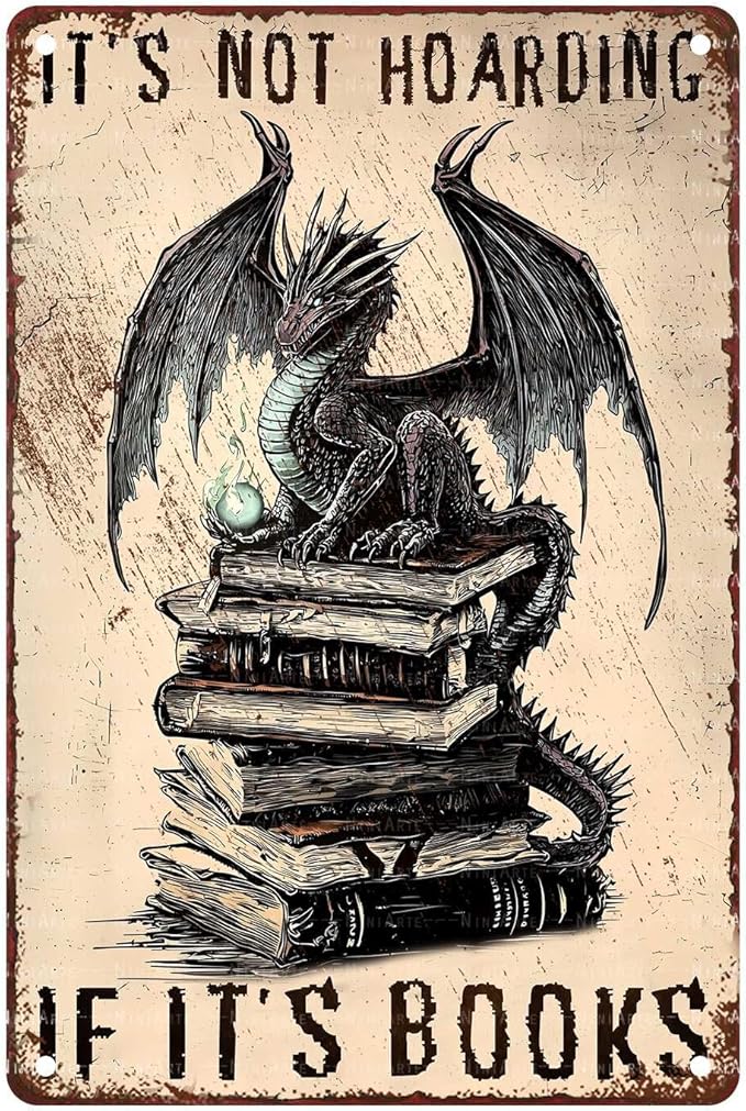Vintage Dragon Metal Sign It's Not Hoarding If It's Books Sign for Home Cafe Bedroom Library Bookshelf Wall Decor 8X12Inch