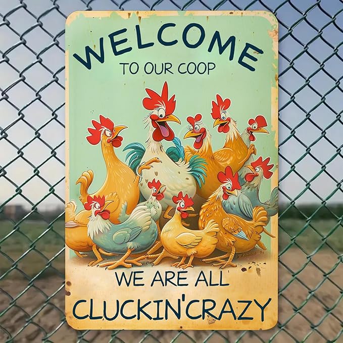 Chicken Metal Tin Sign Vintage Wall Art - Retro Chicken Poster for Home, Bar, Cafe or Office Decor - Thoughtful Gift for Family, Friends, or Coworkers - WELCOME TO OUR COOP