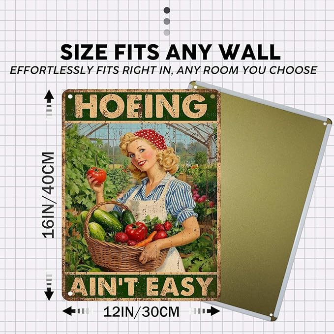 Vintage Garden Tin Sign Hoeing Ain't Easy Retro Gardening Metal Sign Funny Nostalgic Rustic Wall Decor For Home Farmhouse Farm Yard Outdoor Cafe Kitchen 16 * 12In