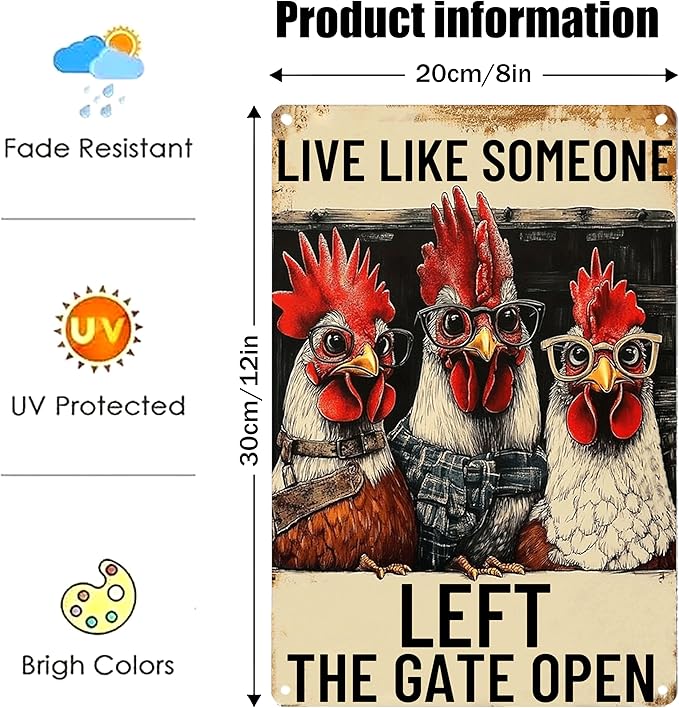 Vintage Metal Chicken Signs-Funny Chicken Decor Sign Live Like Someone Left The Gate Open Tin Sign for Home Chicken Coop Farm Fence Kitchen Bathroom Bedroom Wall Decor 8x12 Inches