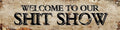 Retro Tin Metal Sign Welcome Statement Farmhouse Bathroom Wall Decor for Home Vintage Bar or Dorm Unique Gift Idea for Friends 4x16 in
