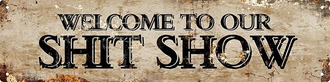 Retro Tin Metal Sign Welcome Statement Farmhouse Bathroom Wall Decor for Home Vintage Bar or Dorm Unique Gift Idea for Friends 4x16 in