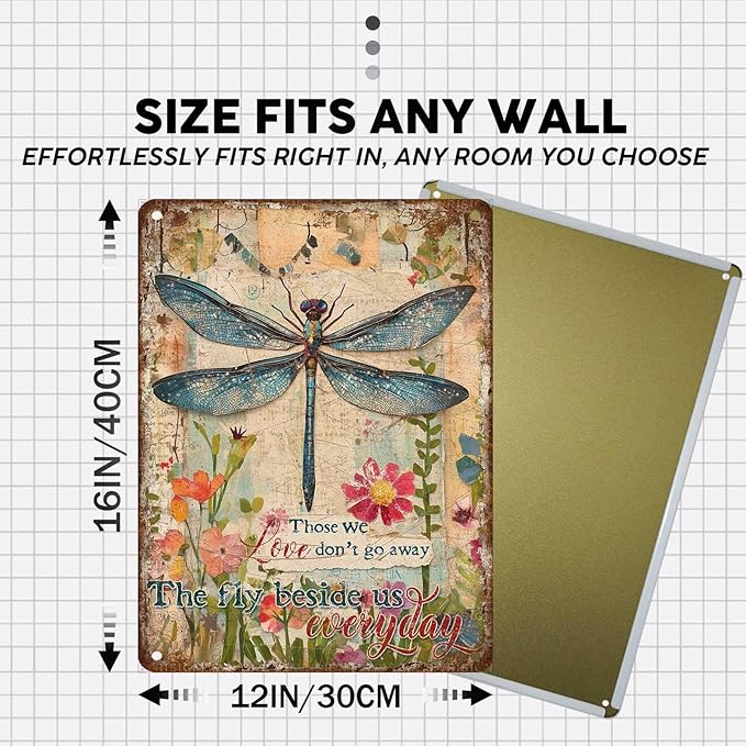 Vintage Dragonfly Tin Sign Those We Love Don't Go Away They Fly Beside Us Every Day Retro Metal Poster Rustic Nostalgic Metal Sign Wall Decor For Home Garden Plaque Yard Cafe Bar 16 * 12In