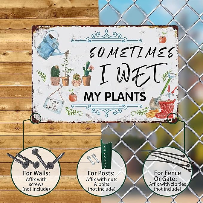 Vintage Garden Metal Signs - Sometimes I Wet My Plants Tin Sign, Retro Rustic Outside Sign Gardening Lover Gifts Fence Decoration Wall Art Decor Plaques 8x12 inch