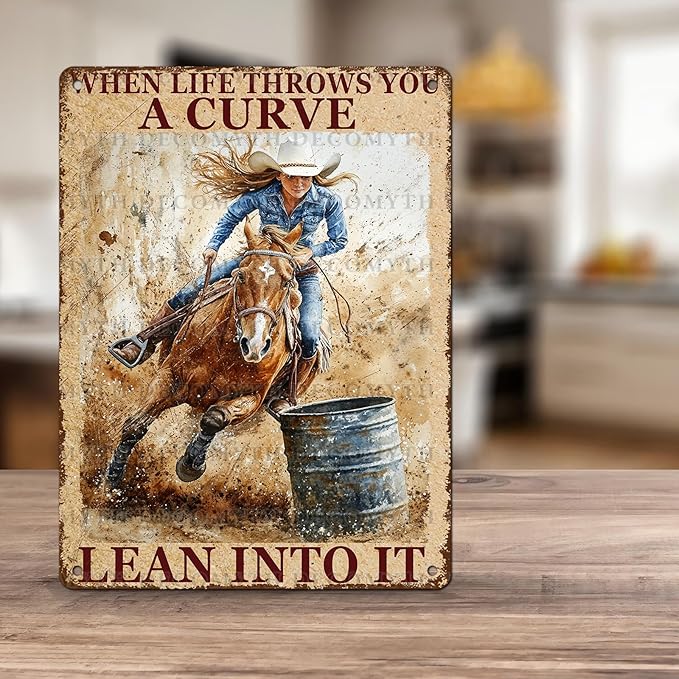 Metal Tin Sign Vintage Retro Horse Riding Cowgirl Wall Decor When Life Throws You A Curve Lean Into It Funny Tin Sign Poster Art Metal Wall Plaque Decor 12 * 16inch