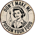 AWISZZZ Poison Your Food Metal Sign 8x8in Round Warning Plaque for Kitchen Wall Decor Chef Humor Gift
