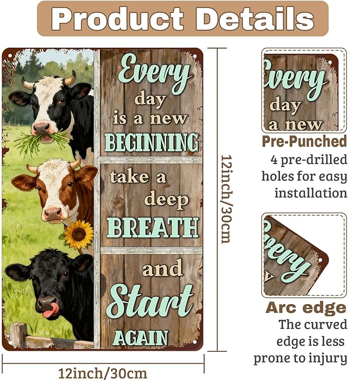 Vintage Inspirational Tin Sign Everyday Is A New Beginning Take A Deep Breath And Start Again Rustic Farmhouse Cow Metal Wall Art Decor For Home Office Porch Barnyard 8x12 Inch