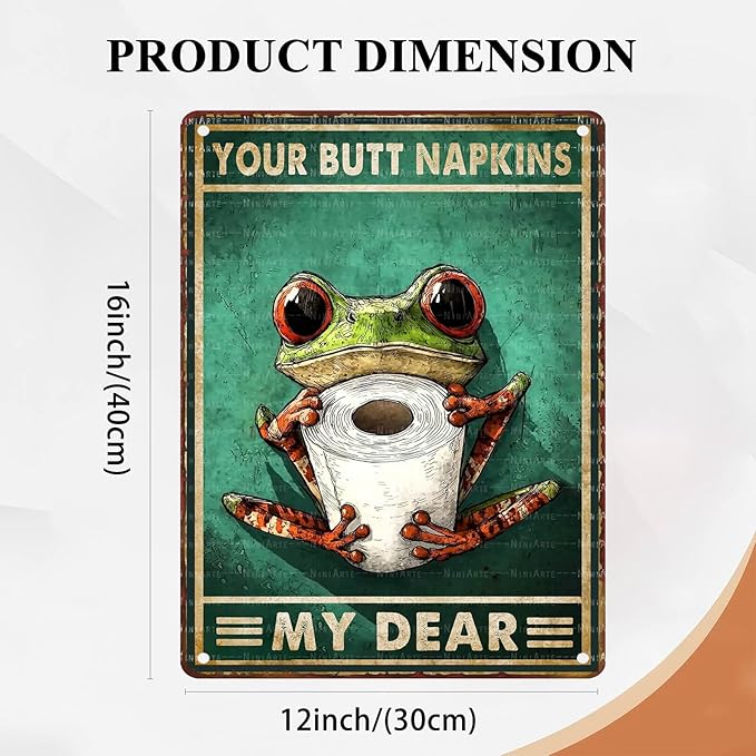 Retro Metal Tin Sign Frog Your Butt Napkins My Dear Tin Sign Home Gate Garden Bars Restaurants Cafes Office Store Pubs Club 12X16Inch