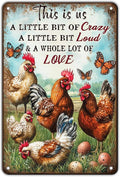 Chicken Metal Sign Chicken Wall Decor This Is Us Wall Decor A Little Bit Of Crazy A Little Bit Loud Chicken Coop Sign Farm Home Garden Yard Poster 12x8 Inch
